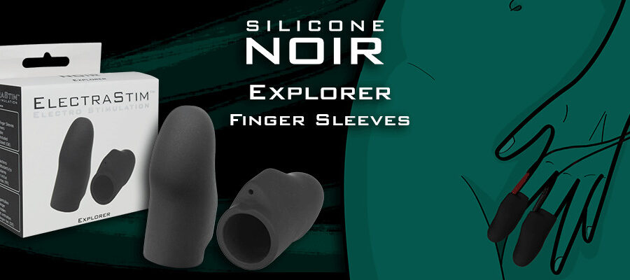 Jetzt neu: ElectraStim "Silicone Noir Explorer Finger Sleeves": Reizstroom Fingerhüllen