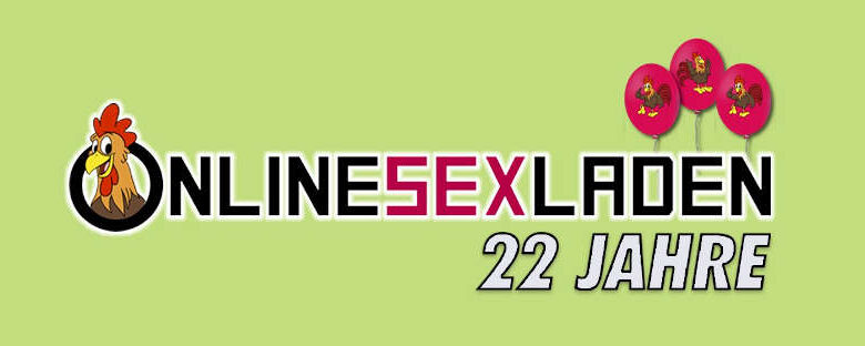 22 Jahre ONLINESEXLADEN.de!